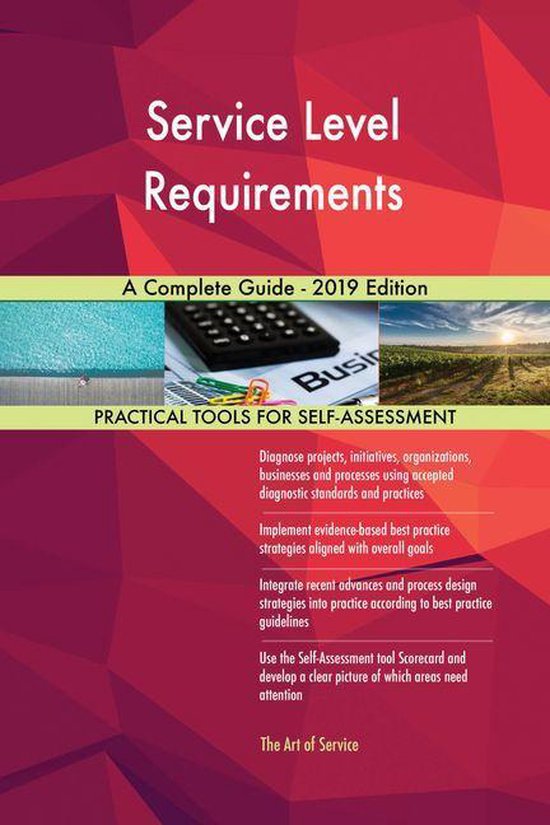 Service Level Requirements A Complete Guide 2019 Edition (ebook