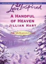 A Handful of Heaven (Mills & Boon Love Inspired) (The Mckaslin Clan - Book 4)