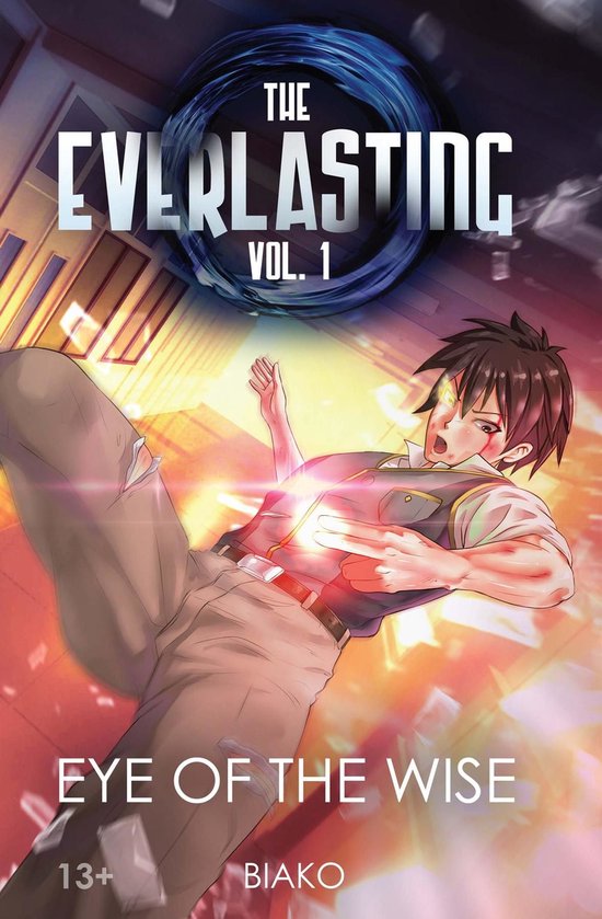 The Everlasting 1 - The Everlasting: Eye of the Wise - cover