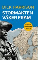 Sveriges dramatiska historia - Stormakten växer fram