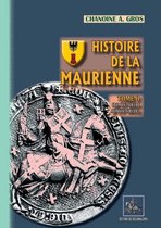 Arremouludas 2 - Histoire de la Maurienne (Tome 2)