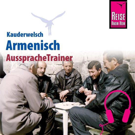 Reise Know-How Kauderwelsch AusspracheTrainer Armenisch - cover