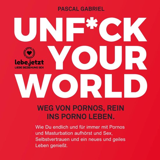 Unfuck your world / Hörbuch Ratgeber - cover