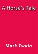 A horse's tale