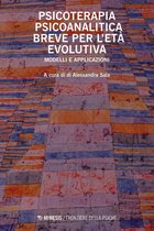 Psicoterapia psicoanalitica breve per l’età evolutiva