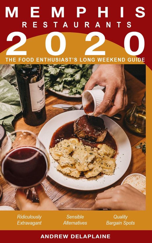 2020 Memphis Restaurants - The Food Enthusiast’s Long Week ... - cover