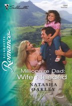 Millionaire Dad: Wife Needed (Mills & Boon Silhouette)