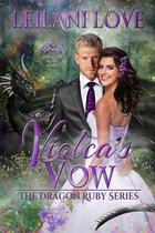 The Dragon Ruby Series 3 - Violca's Vow