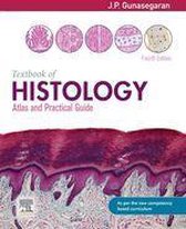 Textbook of Histology and A Practical guide, 4e-E-book
