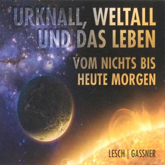 Urknall, Weltall und das Leben - cover