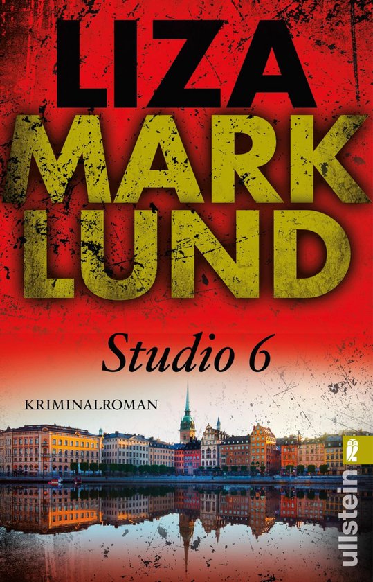 Ein Annika-Bengtzon-Krimi 2 - Studio 6 (ebook), Liza Marklund |  9783843703826 | Boeken | bol.com