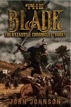 The Byzantine Chronicles 1 - The Blade