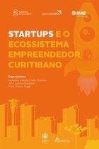 Startups e o ecossistema empreendedor curitibano