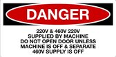 Sticker 'Danger: 220V & 460V supplied by machine' 100 x 50 mm