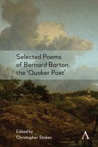 Anthem Nineteenth-Century Series- Selected Poems of Bernard Barton, the 'Quaker Poet'