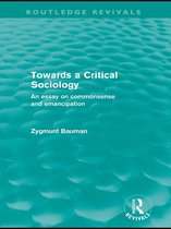 Routledge Revivals - Towards a Critical Sociology (Routledge Revivals)
