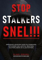 Stop stalkers snel !!!