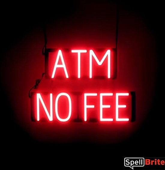 ATM NO FEE - Lichtreclame Neon LED bord verlicht | SpellBrite | 55 x 38 cm | 6 Dimstanden - 8 Lichtanimaties | Reclamebord neon verlichting