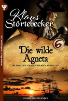 Klaus Störtebeker 6 - Die wilde Agneta