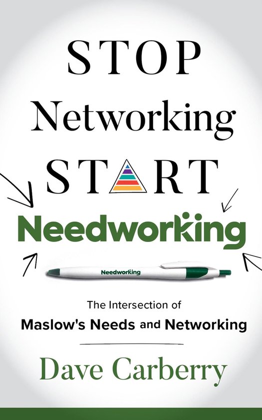 Stop Networking, Start Needworking - cover