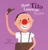 How Tito Loses His Nose