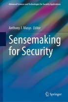 Advanced Sciences and Technologies for Security Applications - Sensemaking for Security