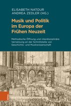 Beihefte zum Archiv für Kulturgeschichte- Musik und Politik im Europa der Frühen Neuzeit