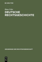 Grundrisse der Rechtswissenschaft10- Deutsche Rechtsgeschichte