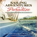 Sailing Adventures in Paradise