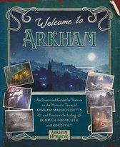 Arkham Horror- Welcome to Arkham: An Illustrated Guide for Visitors