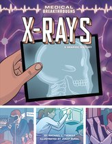 Medical Breakthroughs - X-Rays