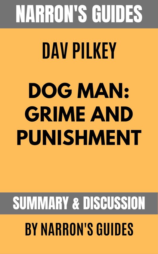 dog man grime and punishment summary essay