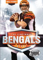 NFL Teams - The Cincinnati Bengals Story