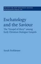 Society for New Testament Studies Monograph Series 176 - Eschatology and the Saviour