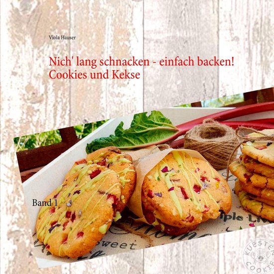 Nich' lang schnacken - einfach backen! Cookies und Kekse 1 - ... - cover