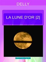 DELLY 28 - La lune d'or 2