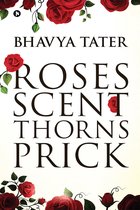 Roses Scent Thorns Prick