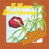 I Love Marijuana (Coloured Vinyl)