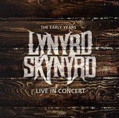 Early Years - Live In.. - Lynyrd Skynyrd
