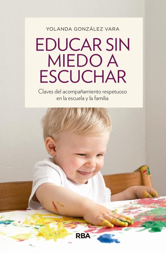 Educar sin miedo a escuchar (ebook), Yolanda González Vara 9788491876144 Boeken Educar sin miedo a escuchar (ebook), Yolanda González Vara 9788491876144 Boeken