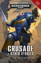 Warhammer 40,000 - Crusade + Other Stories