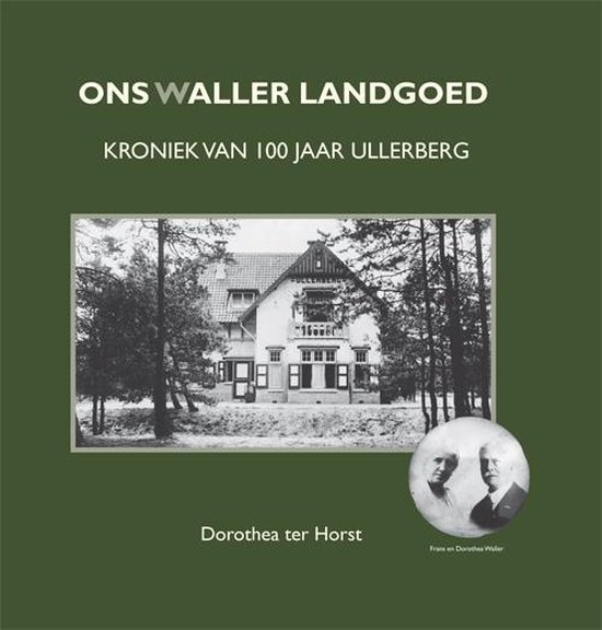Ons waller landgoed - Dorothea Ter Horst | Nextbestfoodprocessors.com