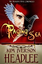 The Dragon's Dove Chronicles 3 - Raging Sea