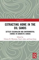 Arctic Worlds - Extracting Home in the Oil Sands