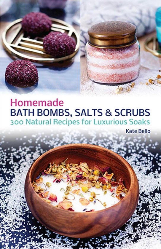 Homemade Bath Bombs, Salts and Scrubs - cover