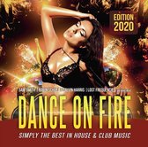 Dance on Fire 2020: Best in House & Club Music