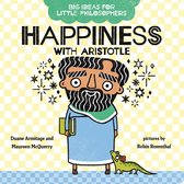Big Ideas for Little Philosophers 2 - Big Ideas for Little Philosophers: Happiness with Aristotle