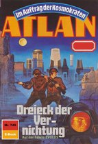 Atlan classics 740 - Atlan 740: Dreieck der Vernichtung