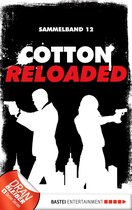 Cotton Reloaded Sammelband 12 - Cotton Reloaded - Sammelband 12