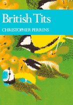 Collins New Naturalist Library 62 - British Tits (Collins New Naturalist Library, Book 62)